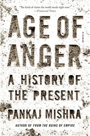 Age of Anger: A History of the Present - Pankaj Mishra [KSIĄŻKA]