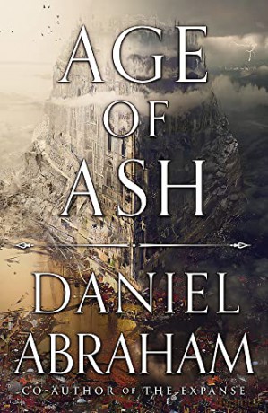 Age of Ash: The Sunday Times bestseller - The Kithamar Trilogy Book 1 - Daniel Abraham [KSIĄŻKA]