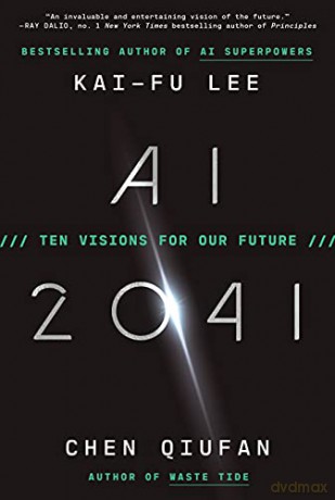 AI 2041: Ten Visions for Our Future - Kai-Fu Lee [KSIĄŻKA]