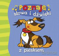 Poznaję słowa i dźwięki z pieskiem [KSIĄŻKA]