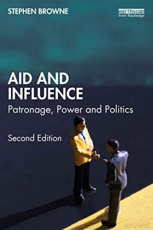 Aid and Influence: Patronage, Power and Politics - Stephen Browne [KSIĄŻKA]