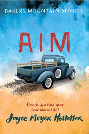 Aim (Bakers Mountain Stories) - Joyce Moyer Hostetter [KSIĄŻKA]