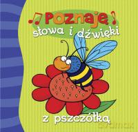 Poznaję słowa i dźwięki z pszczółką [KSIĄŻKA]