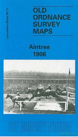 Aintree 1906: Lancashire Sheet 99.11 (Old O.S. Maps of Lancashire) - Kay Parrott [KSIĄŻKA]