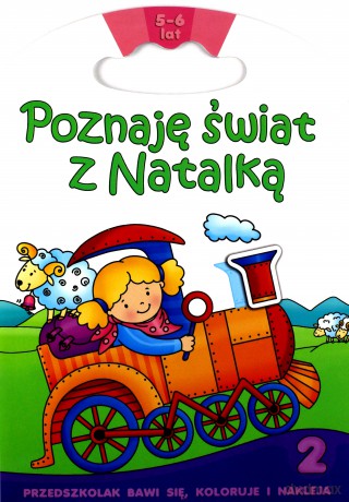 Poznaję świat z Natalką cz. 2 [KSIĄŻKA]