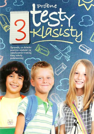 Próbne testy 3- klasisty [KSIĄŻKA]