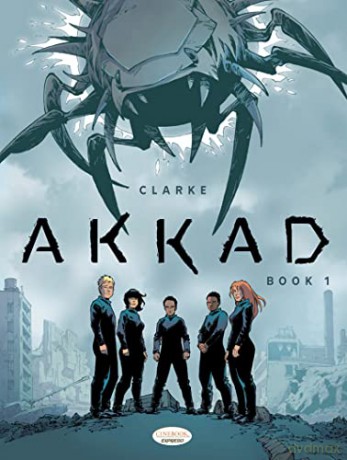 Akkad - Book 1 (Akkad, 1) - Clarke [KSIĄŻKA]