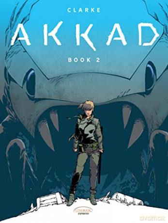 Akkad - Book 2 (Akkad, 2) - Clarke [KSIĄŻKA]