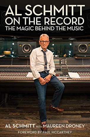 Al Schmitt On the Record: The Magic Behind the Music (Music Pro Guides) - Al Schmitt [KSIĄŻKA]