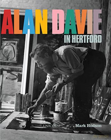 Alan Davie in Hertford - Mark Hudson [KSIĄŻKA]