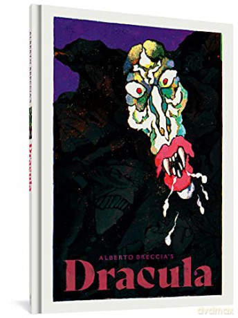 Alberto Breccia's Dracula: (The Alberto Breccia Library): 0 - Alberto Breccia [KSIĄŻKA]