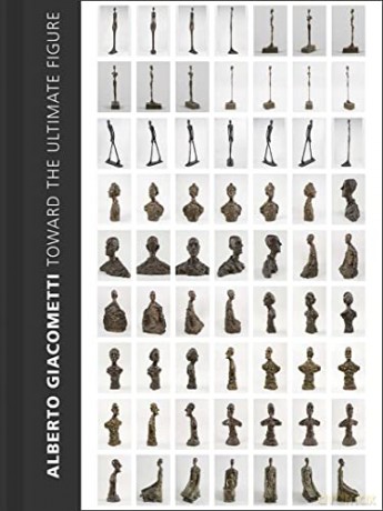 Alberto Giacometti: Toward the Ultimate Figure - Emilie Bouvard [KSIĄŻKA]