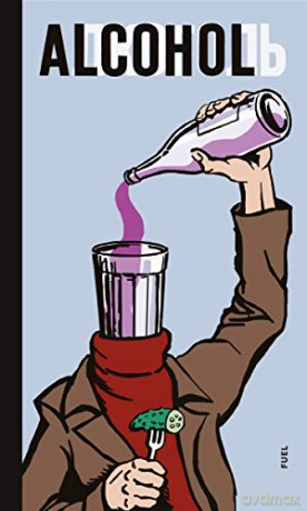 Alcohol: Soviet Anti-Alcohol Posters - Damon Murray [KSIĄŻKA]