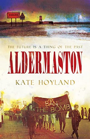 Aldermaston - Kate Hoyland [KSIĄŻKA]