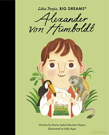 Alexander von Humboldt (Little People, BIG DREAMS) - Maria Isabel Sanchez Vegara [KSIĄŻKA]