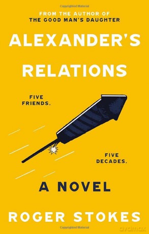 Alexander's Relations: Five Friends... Five Decades - Roger Stokes [KSIĄŻKA]