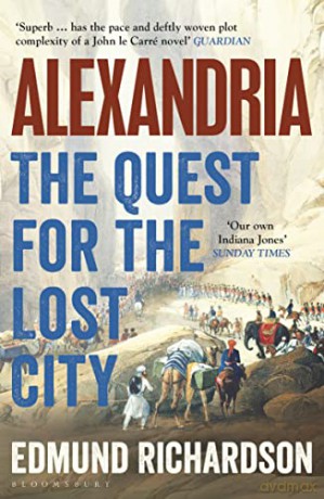 Alexandria: The Quest for the Lost City - Dr Edmund Richardson [KSIĄŻKA]