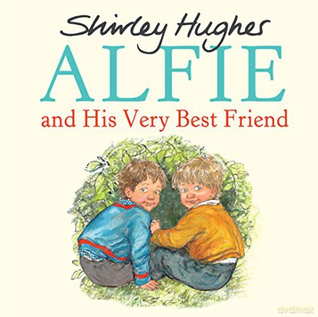 Alfie and His Very Best Friend - Shirley Hughes [KSIĄŻKA]