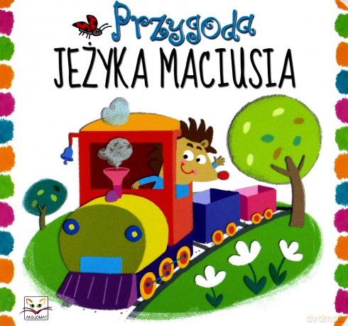 Przygoda Jeżyka Maciusia [KSIĄŻKA]