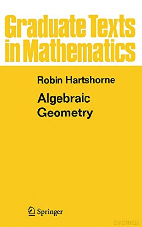 Algebraic Geometry: 52 (Graduate Texts in Mathematics, 52) - Robin Hartshorne [KSIĄŻKA]