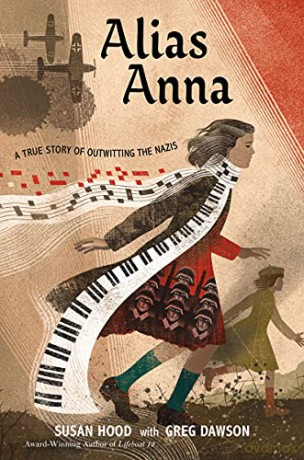 Alias Anna: A True Story of Outwitting the Nazis - Susan Hood [KSIĄŻKA]
