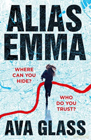 Alias Emma: Book One in the Alias Emma series - Ava Glass [KSIĄŻKA]