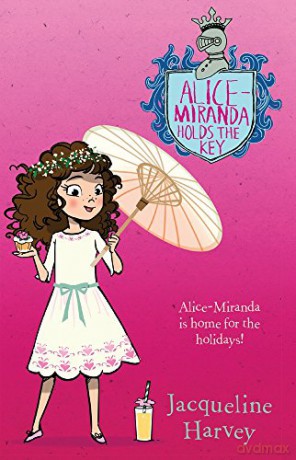 Alice-Miranda Holds the Key: 15 - Jacqueline Harvey [KSIĄŻKA]