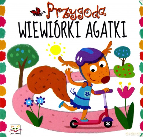 Przygoda wiewiórki Agatki [KSIĄŻKA]