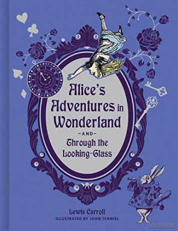 Alice's Adventures in Wonderland and Through the Looking Glass - Lewis Carroll [KSIĄŻKA]