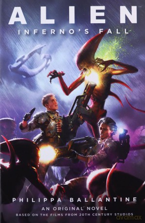 Alien - Inferno's Fall: An Original Novel Based on the Films from 20th Century Studios - Clara Carija [KSIĄŻKA]