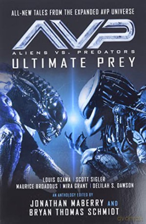 Aliens vs. Predators - Ultimate Prey - Louis Ozawa [KSIĄŻKA]