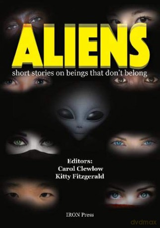Aliens: Short Stories About Beings That Don't Belong: Short stories on beings that don't belong - Carol Clewlow [KSIĄŻKA]