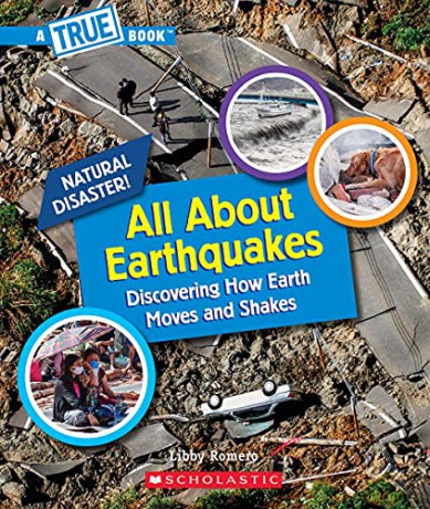 All about Earthquakes (a True Book: Natural Disasters) (A True Book (Relaunch)) - Libby Romero [KSIĄŻKA]
