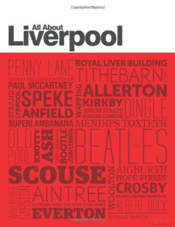 All About Liverpool (All About Series) - David Simpson [KSIĄŻKA]
