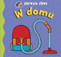 Pierwsze słowa. W domu. [KSIĄŻKA]