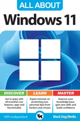 All About Windows 11 - Black Dog Media [KSIĄŻKA]