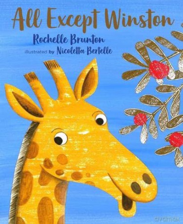 All Except Winston - Rochelle Brunton [KSIĄŻKA]