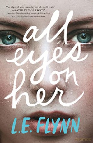 All Eyes on Her - L E Flynn [KSIĄŻKA]