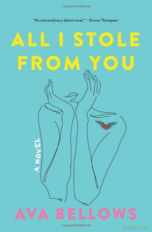 All I Stole from You - Ava Bellows [KSIĄŻKA]