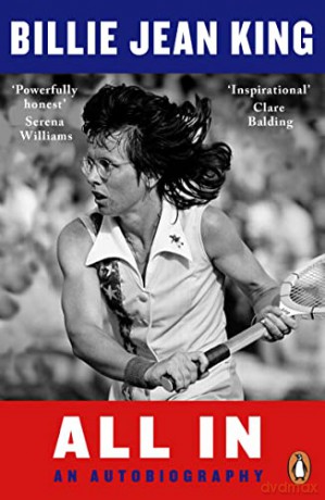 All In: The Autobiography of Billie Jean King - Billie Jean King [KSIĄŻKA]