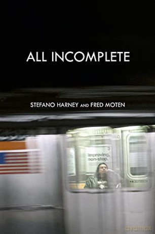 All Incomplete - Stefano Harney [KSIĄŻKA]