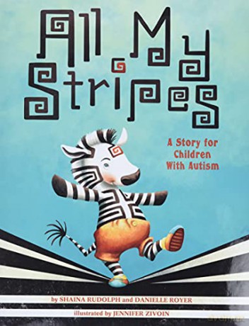 All My Stripes: A Story for Children with Autism - Danielle Royer [KSIĄŻKA]
