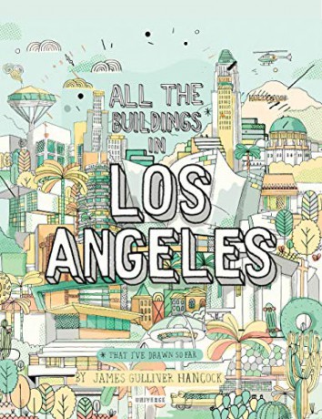 All the Buildings in Los Angeles: That I've Drawn So Far - James Gulliver Hancock [KSIĄŻKA]