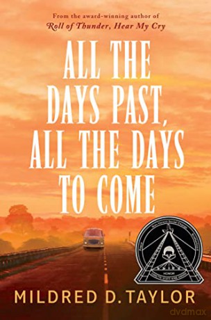 All the Days Past, All the Days (Logan Family Saga) - Mildred D. Taylor [KSIĄŻKA]