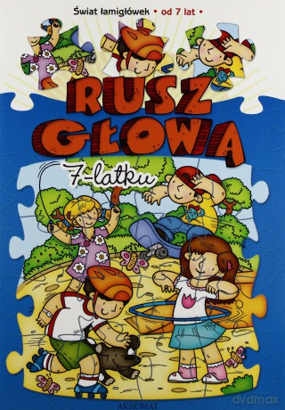 Rusz głową 7-latku [KSIĄŻKA]