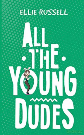 All the Young Dudes - Ellie Russell [KSIĄŻKA]