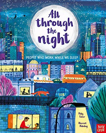All Through the Night: The People Who Work While We Sleep - Polly Faber [KSIĄŻKA]