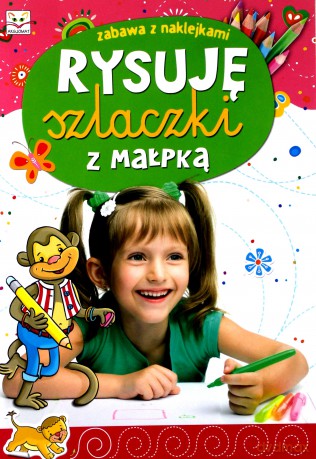 Rysuję szlaczki z małpką. Zabawa z naklejkami. [KSIĄŻKA]