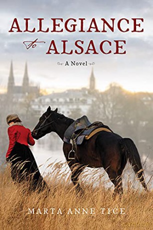 Allegiance to Alsace - Marta Anne Tice [KSIĄŻKA]