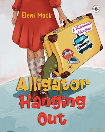 Alligator Hanging Out - Eleni Mack [KSIĄŻKA]